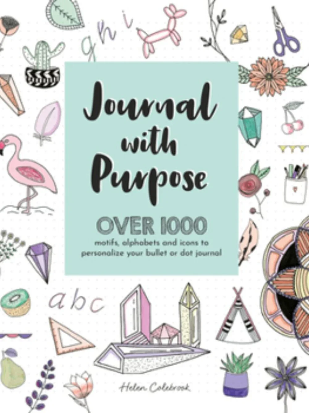 Book: Journal with Purpose:  Personalize Your Bullet or Dot Journal