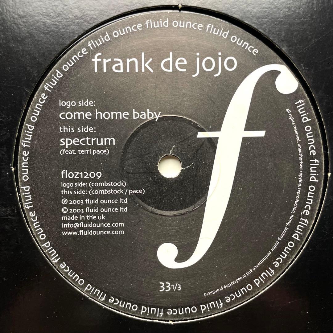 Frank De Jojo - Come Home Baby Spectrum